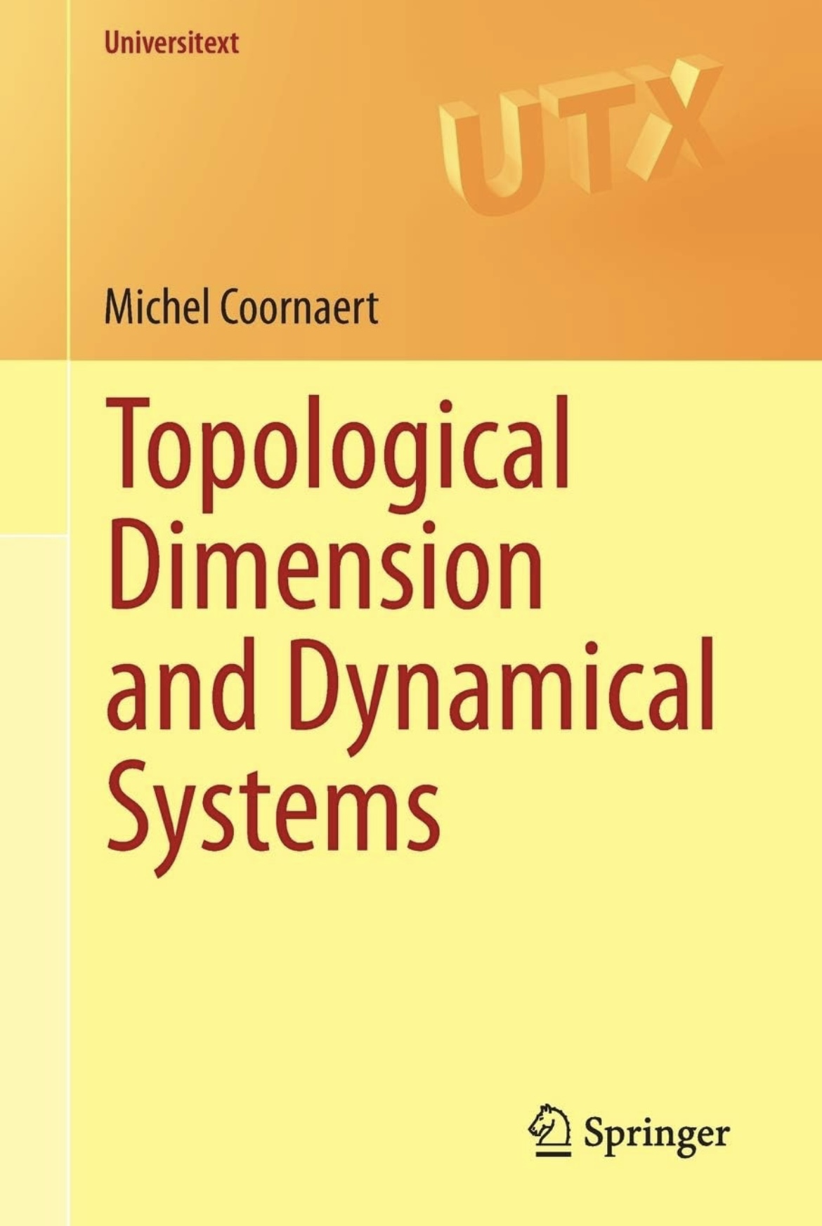 Photo du livre  Topological Dimension and Dynamical Systems